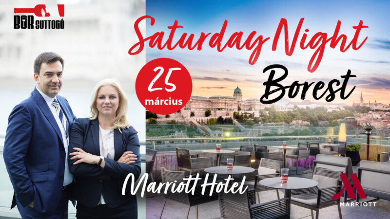 Saturday Night Borest – Marriott Hotel