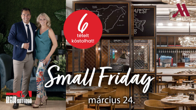 Small Friday – Marriott Hotel Budapest